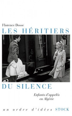 Knjiga LES HERITIERS DU SILENCE Florence Dosse