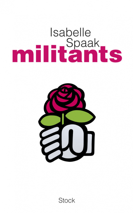 Knjiga Militants Isabelle Spaak