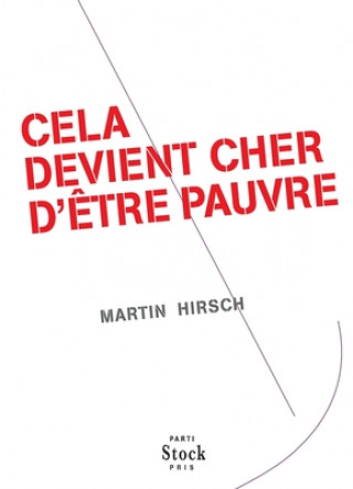 Buch CELA DEVIENT CHER D'ETRE PAUVRE Martin Hirsch