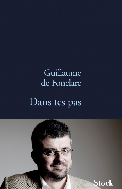Libro DANS TES PAS Guillaume de Fonclare