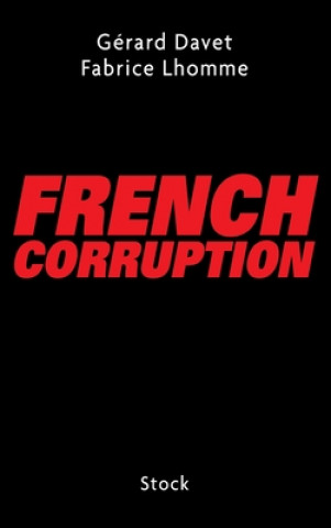 Buch FRENCH CORRUPTION Fabrice Lhomme
