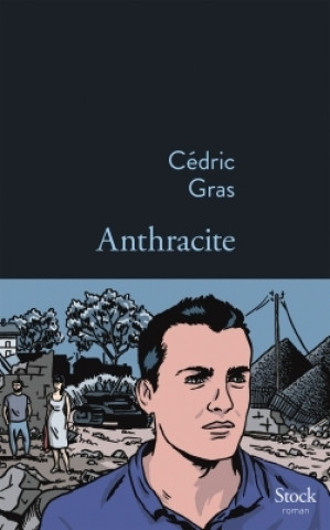 Knjiga Anthracite Cédric Gras
