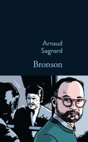Libro BRONSON Arnaud Sagnard