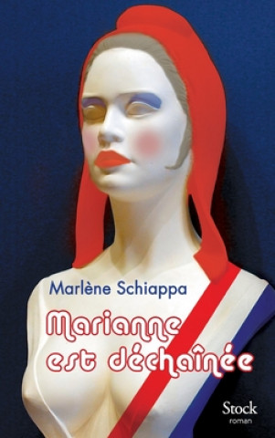 Boek MARIANNE EST DECHAINEE Marlène Schiappa