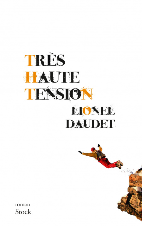 Kniha Très haute tension Lionel Daudet