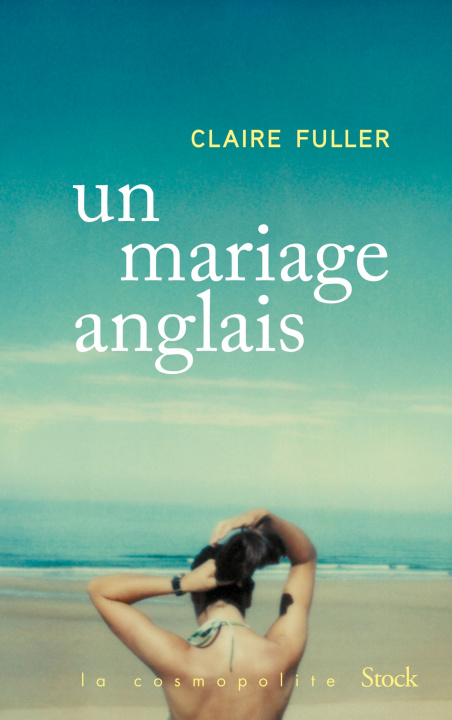 Knjiga Un mariage anglais Claire Fuller