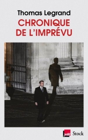 Knjiga Chronique de l'imprevu Thomas Legrand