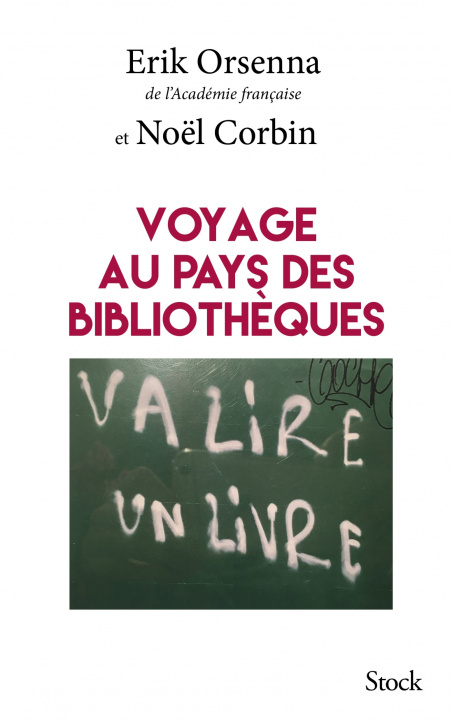 Livre Voyage au pays des bibliothèques Erik Orsenna