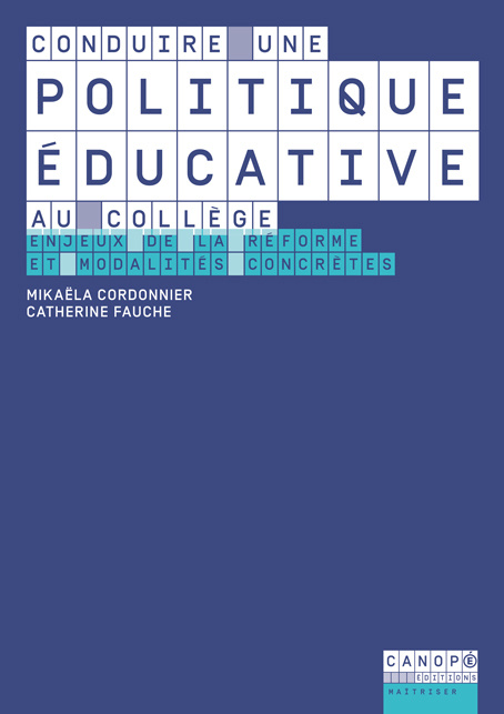 Kniha Conduire une politique éducative au collège - enjeux de la réforme et modalités concrètes Cordonnier