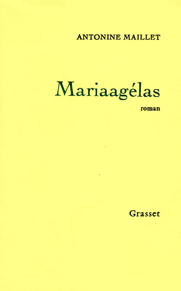 Buch Mariaagélas Antonine Maillet