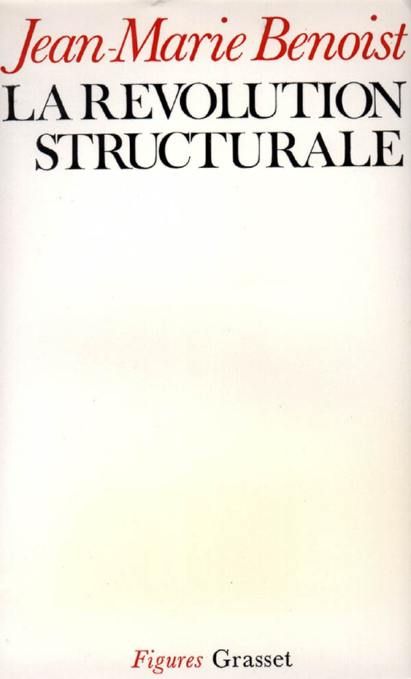 Knjiga La révolution structurale Jean-Marie Benoist