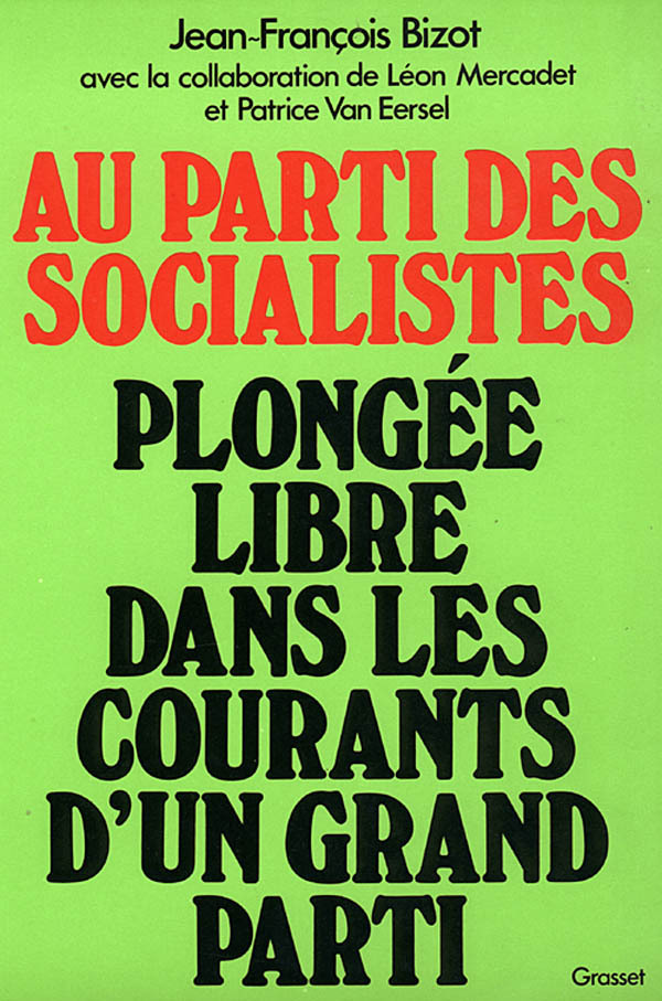 Könyv Au parti des socialistes Jean-François Bizot