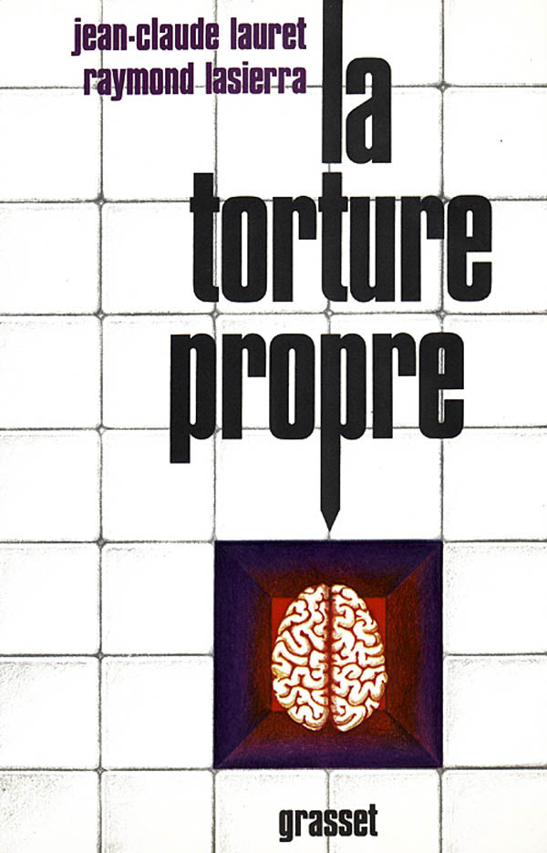 Knjiga La torture propre Jean-Claude Lauret
