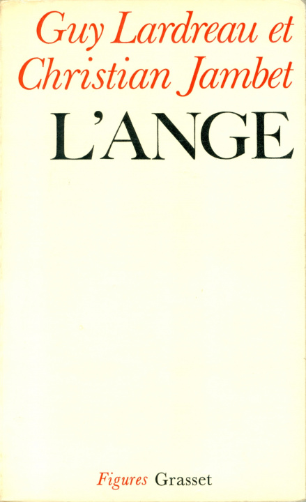 Boek L'Ange Guy Lardreau