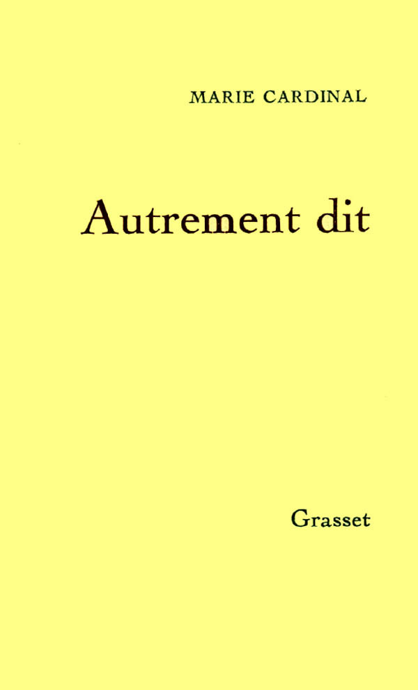 Knjiga AUTREMENT DIT Marie Cardinal