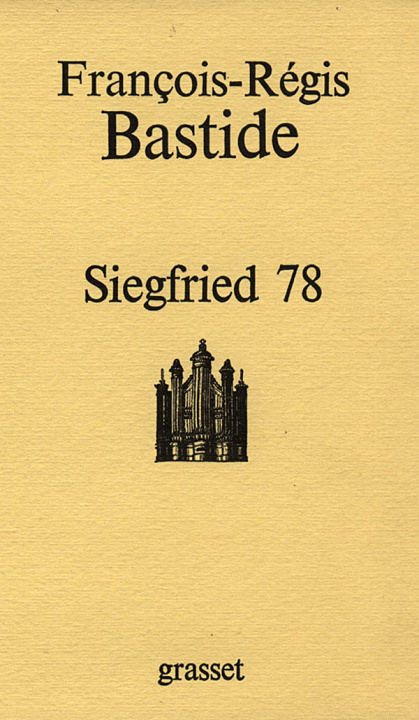 Knjiga Siegfried 78 François-Régis Bastide