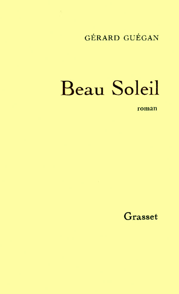 Knjiga Beau soleil Gérard Guégan