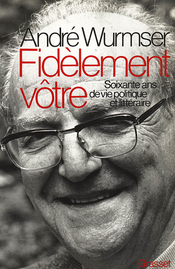 Buch Fidèlement vôtre André Wurmser