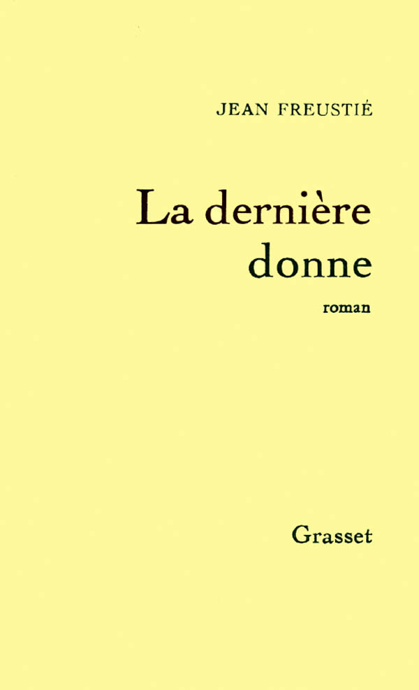 Книга La dernière donne Jean Freustié