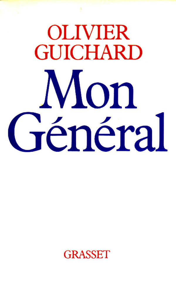 Knjiga Mon général Olivier Guichard