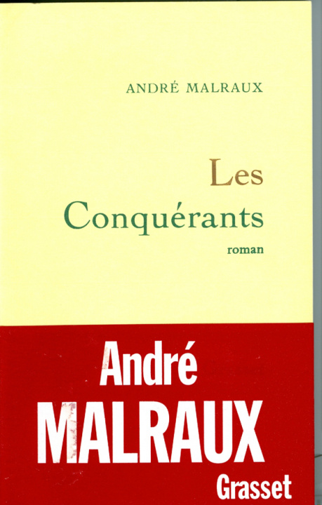 Knjiga Les conquérants André Malraux