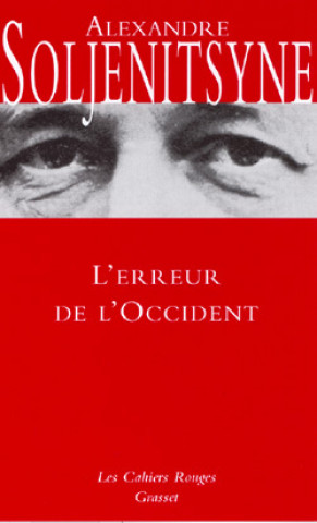 Knjiga L'erreur de l'occident Alexandre Soljénitsyne