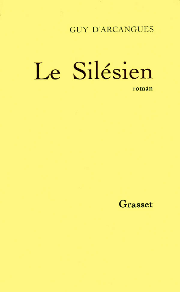 Knjiga Le silésien Guy d'Arcangues