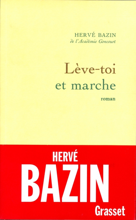 Buch Lève-toi et marche Hervé Bazin