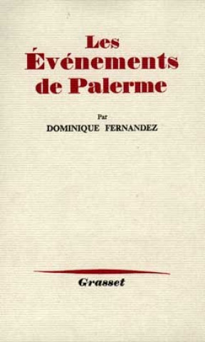 Buch Les événements de Palerme Dominique Fernandez de l'Académie Française