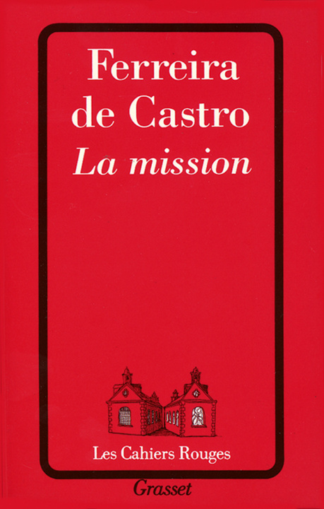Knjiga La mission Jose-Maria de Ferreira Castro