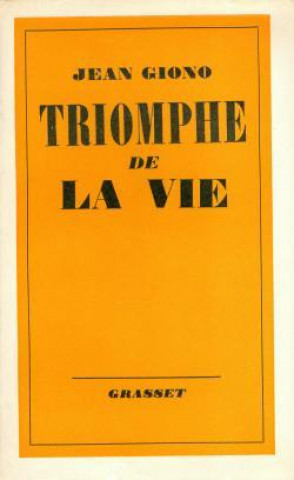 Knjiga Triomphe de la vie Jean Giono