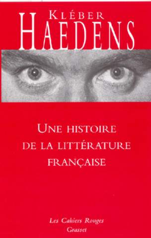 Könyv Une histoire de la littérature française Kléber Haedens