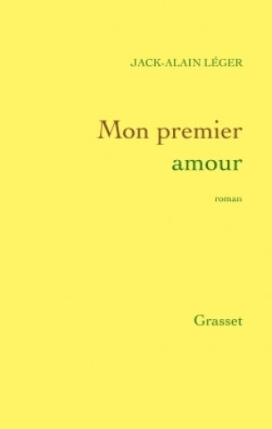Knjiga Mon premier amour Jack-Alain Léger