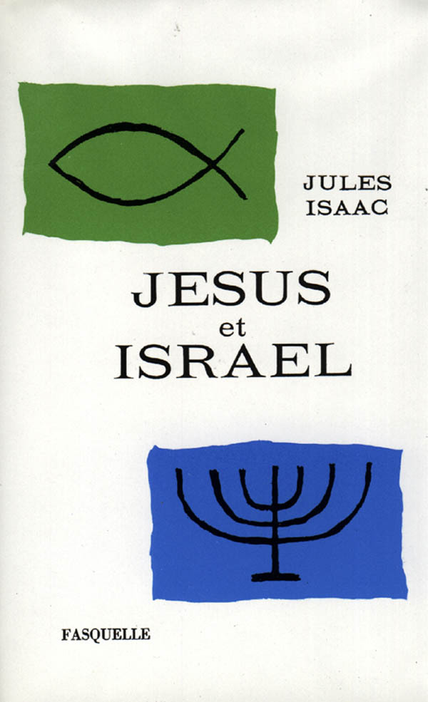 Könyv Jésus et Israël Jules Isaac