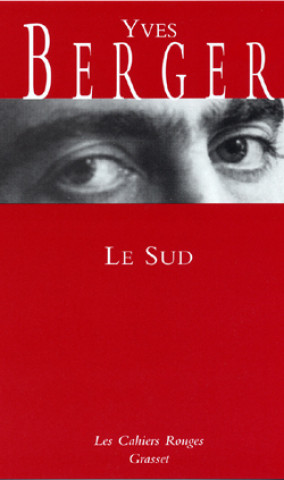 Knjiga Le Sud Yves Berger