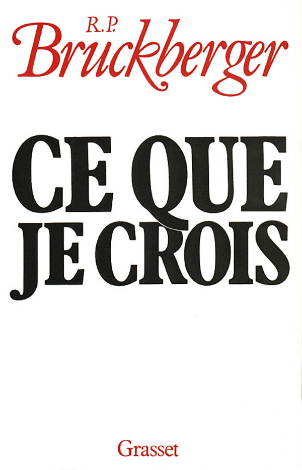Knjiga Ce que je crois Raymond Léopold Bruckberger