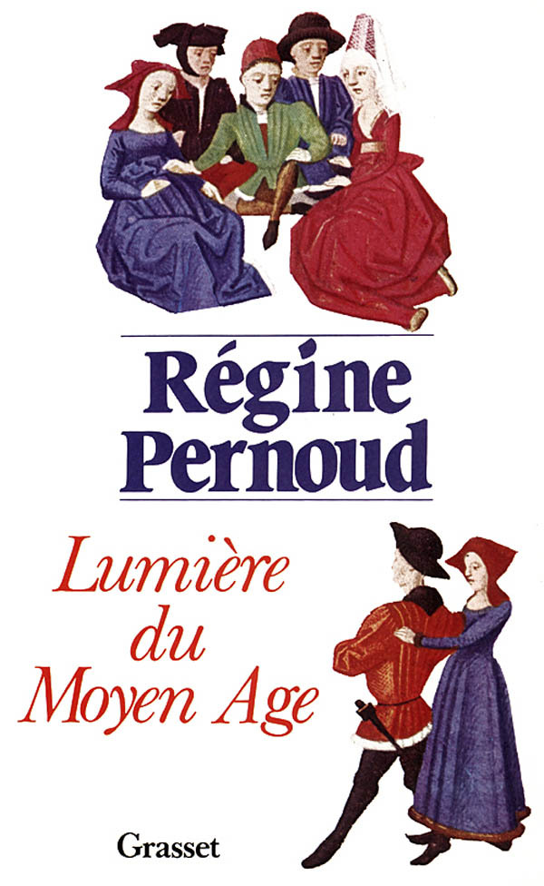 Könyv Lumière du Moyen Age Régine Pernoud