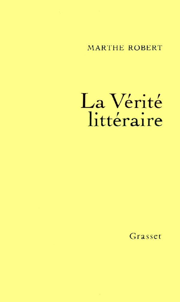 Knjiga La vérité littéraire Marthe Robert