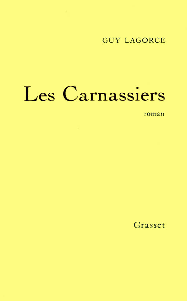 Книга Les Carnassiers Guy Lagorce