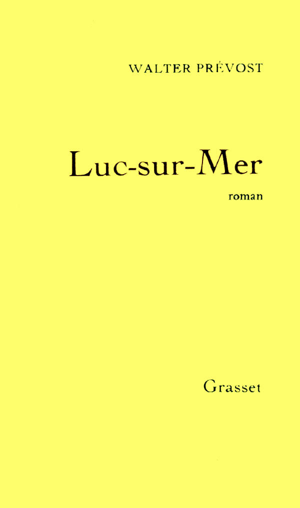 Buch Luc-sur-Mer Walter Prévost