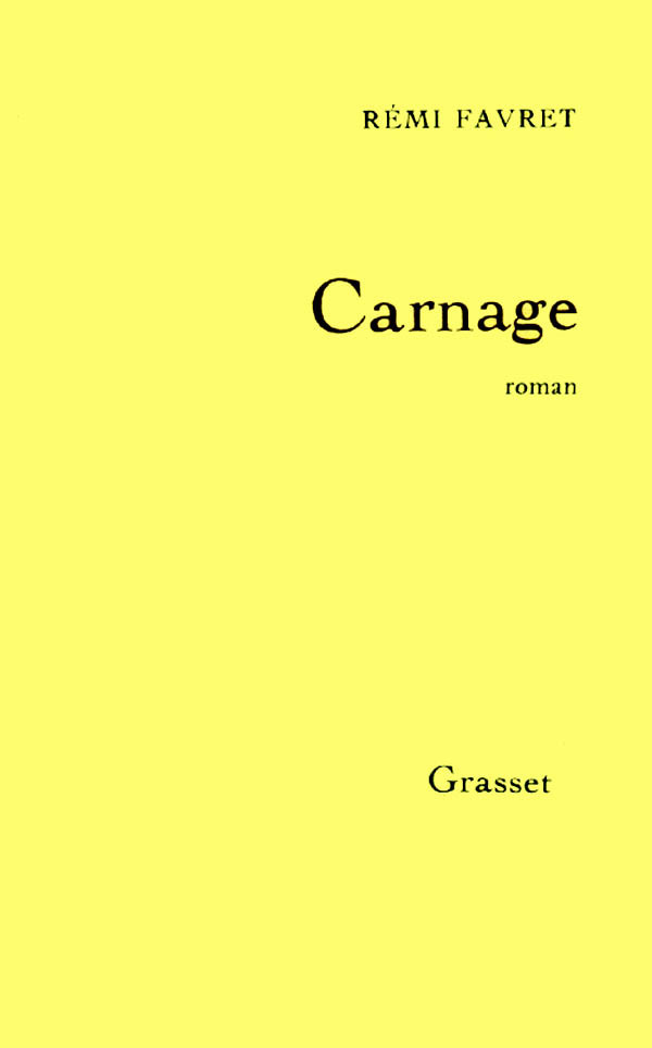 Knjiga Carnage Rémi Favret