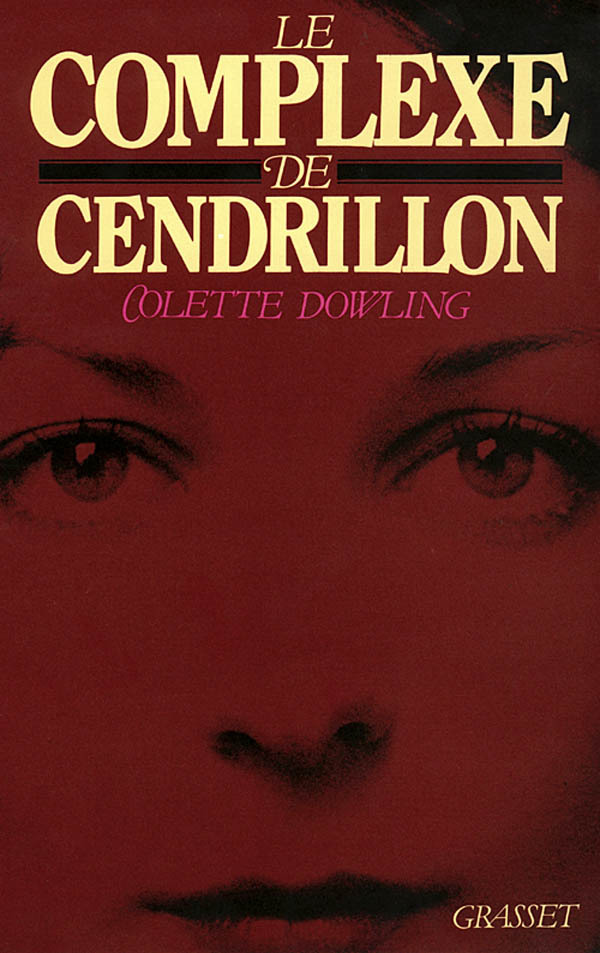 Knjiga LE COMPLEXE DE CENDRILLON Colette Dowling