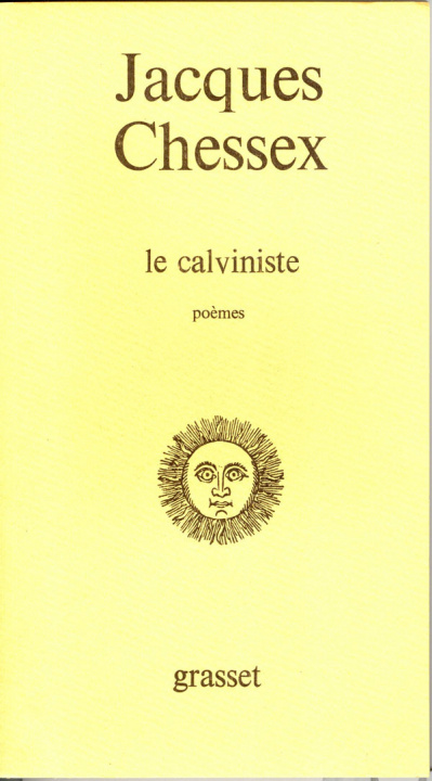 Knjiga Le calviniste Jacques Chessex