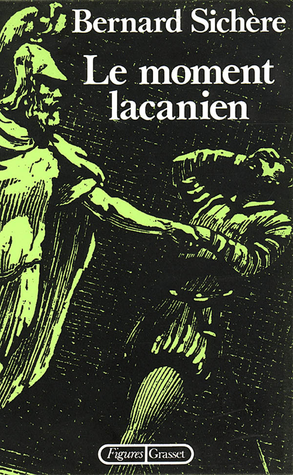 Knjiga Le moment lacanien Bernard Sichère
