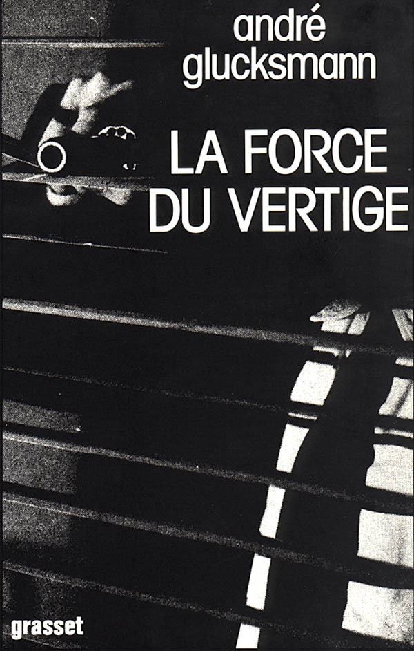 Buch La force du vertige André Glucksmann