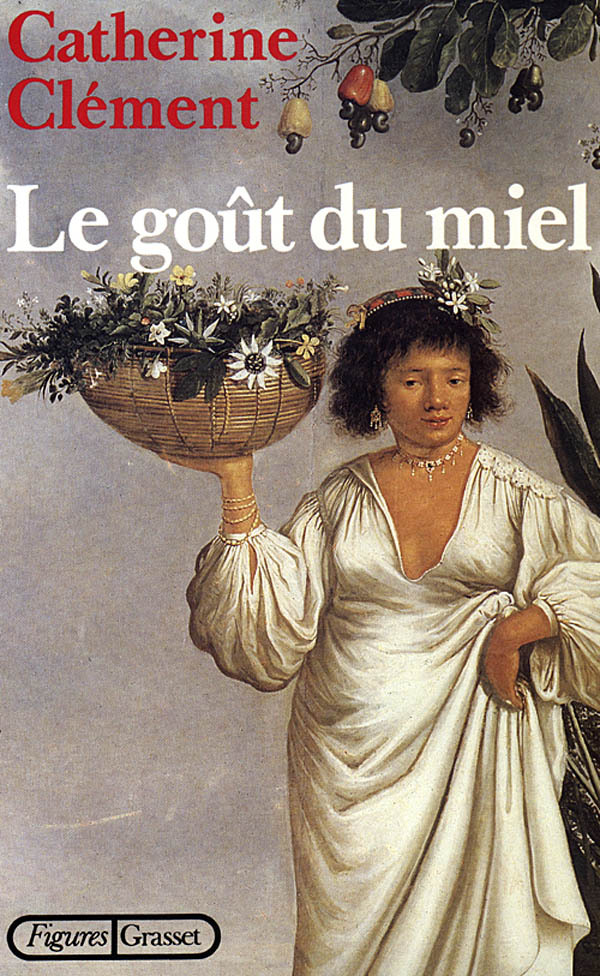 Knjiga Le goût du miel Catherine Clément