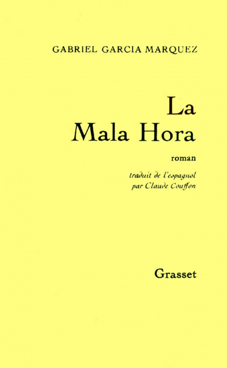Knjiga La mala hora Gabriel Garcia Marquez