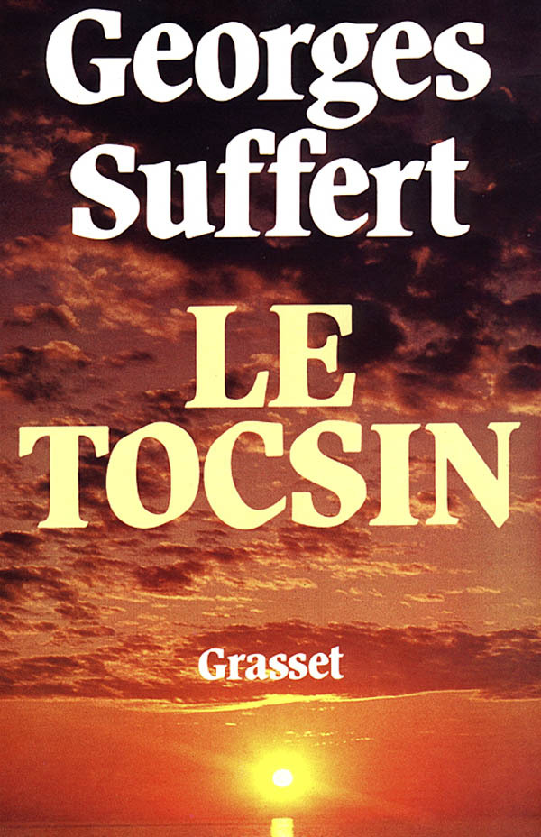 Knjiga Le tocsin Georges Suffert
