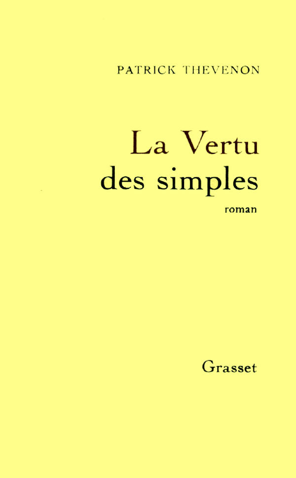 Knjiga La vertu des simples Patrick Thevenon