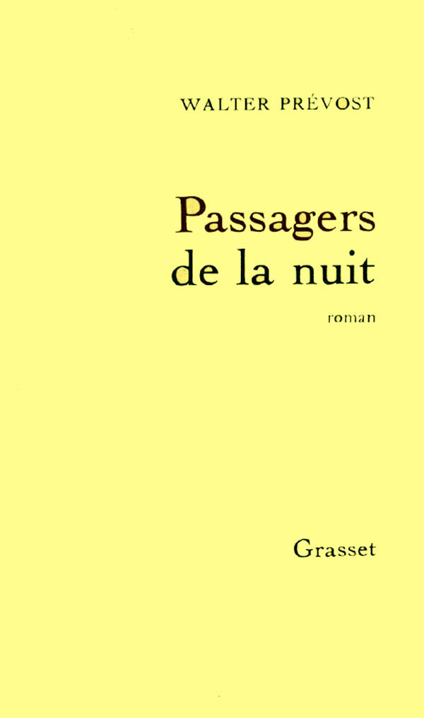 Kniha Les passagers de la nuit Walter Prévost